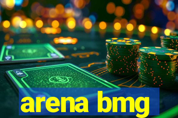 arena bmg