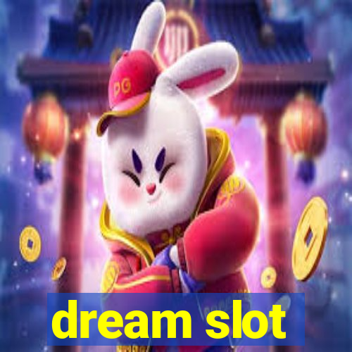 dream slot