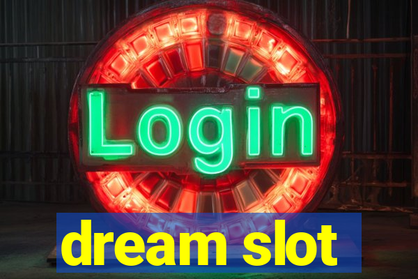 dream slot