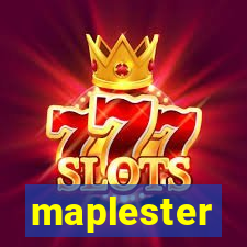 maplester