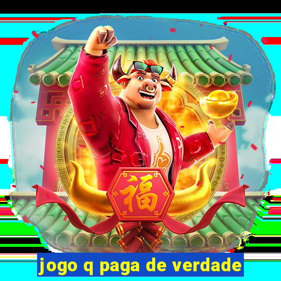 jogo q paga de verdade