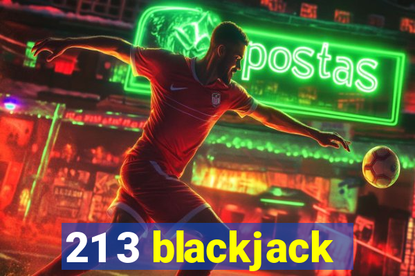 21 3 blackjack