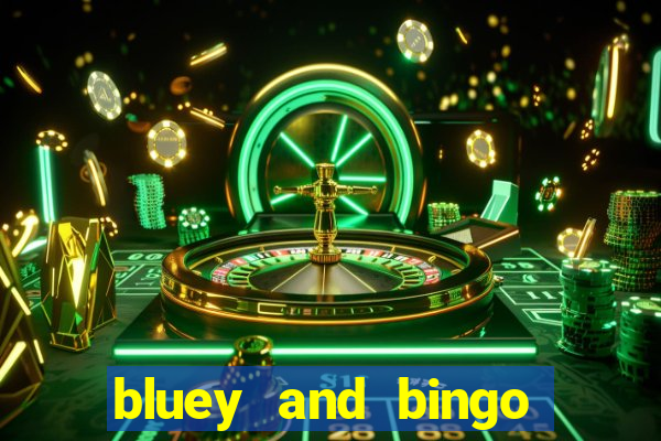 bluey and bingo grown up