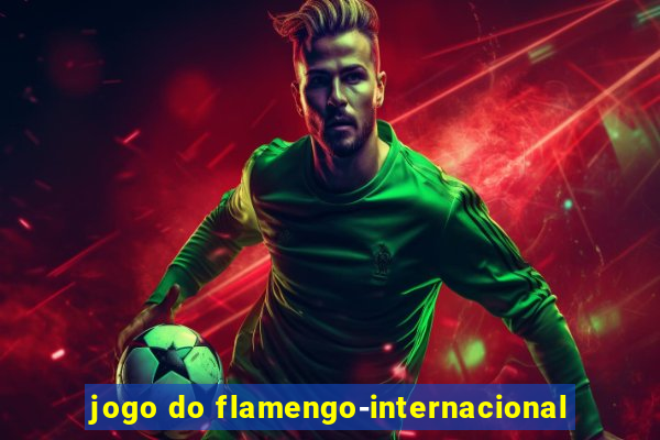 jogo do flamengo-internacional