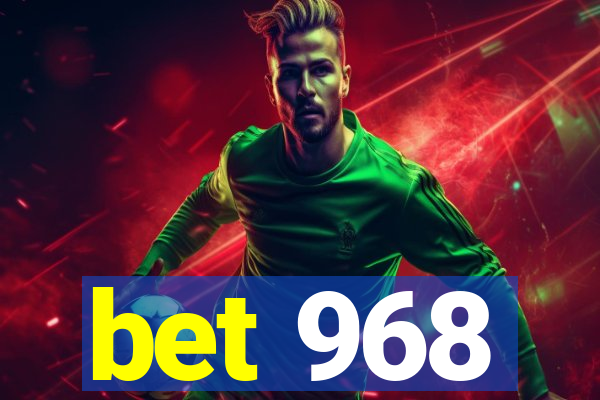 bet 968