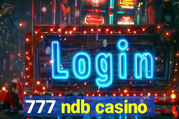 777 ndb casino