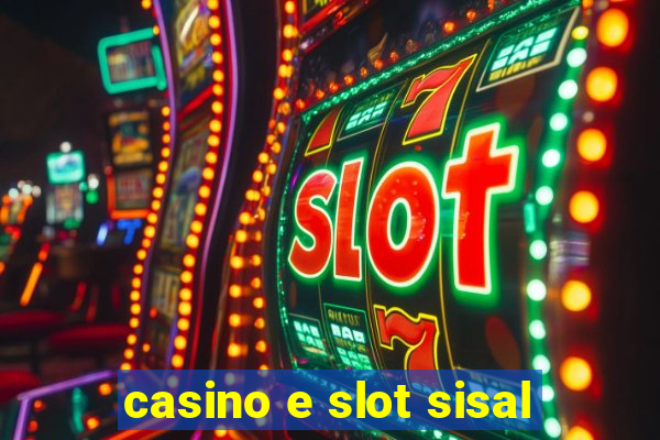 casino e slot sisal