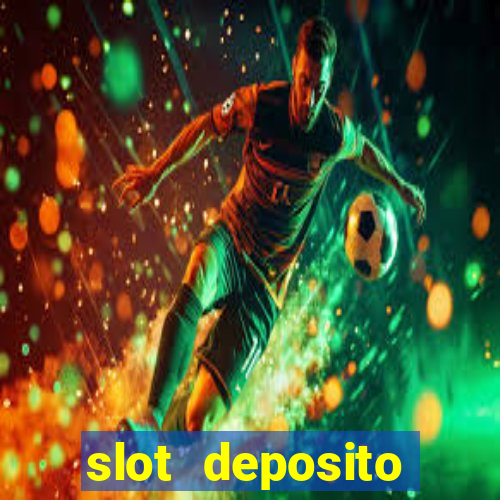 slot deposito minimo 5 reais