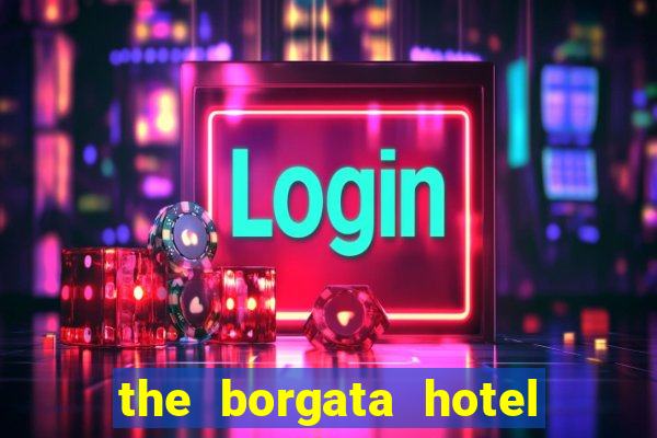 the borgata hotel and casino