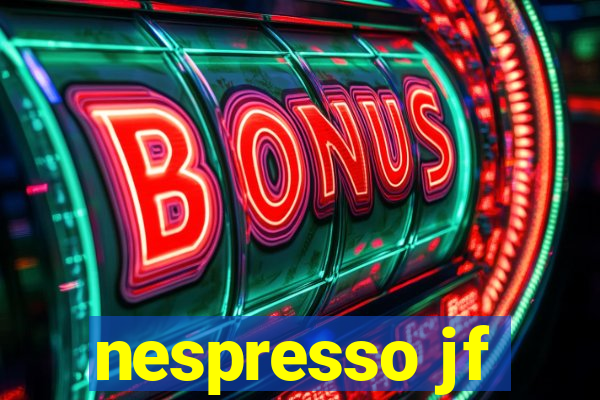 nespresso jf