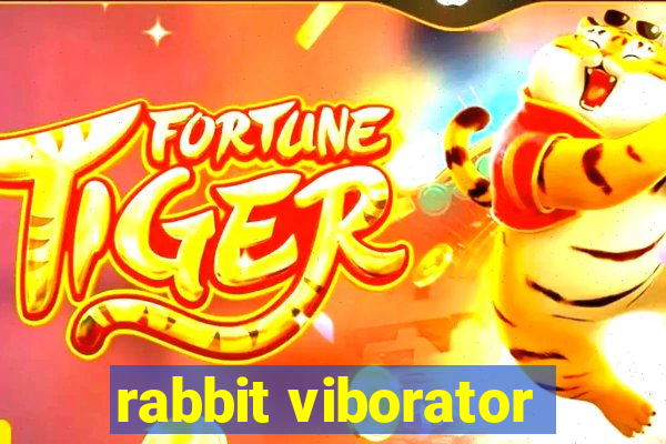 rabbit viborator