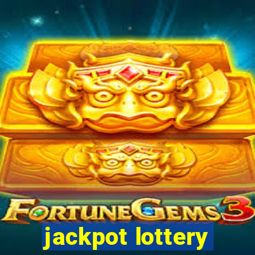 jackpot lottery