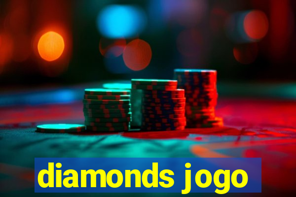 diamonds jogo