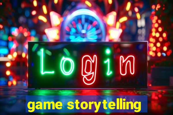 game storytelling