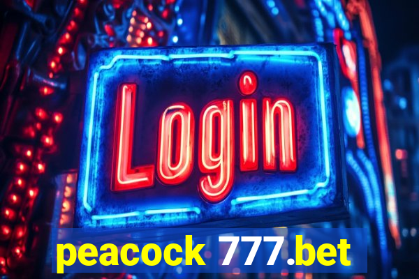 peacock 777.bet