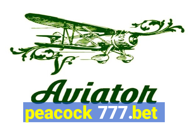 peacock 777.bet