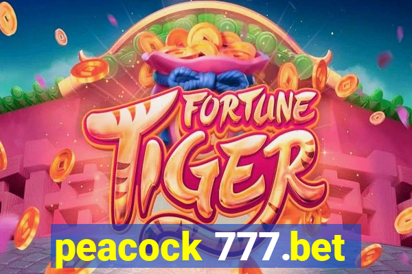 peacock 777.bet