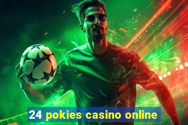 24 pokies casino online