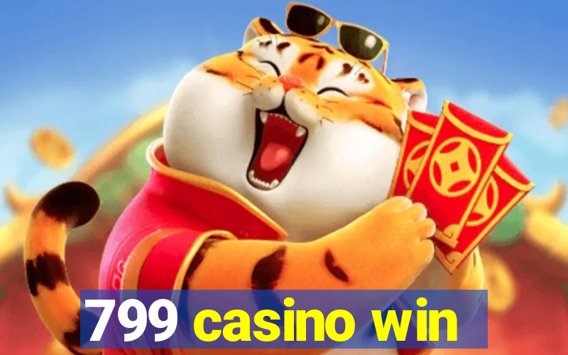 799 casino win