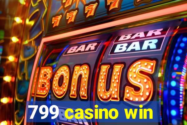 799 casino win