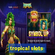 tropical slots