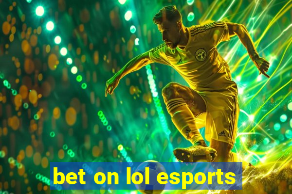 bet on lol esports