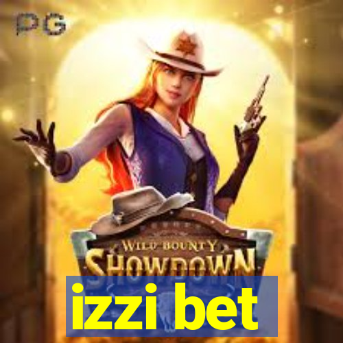 izzi bet