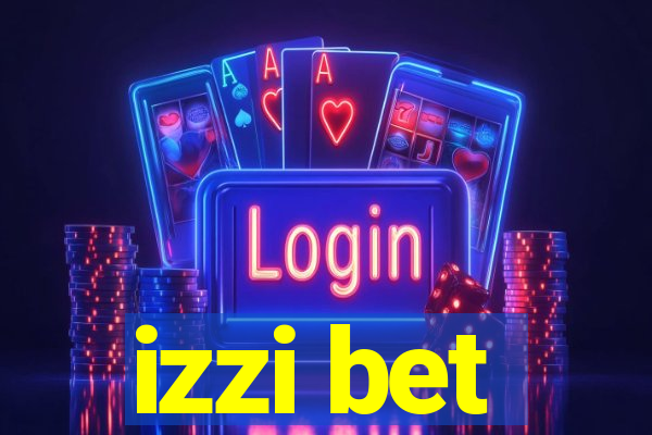 izzi bet