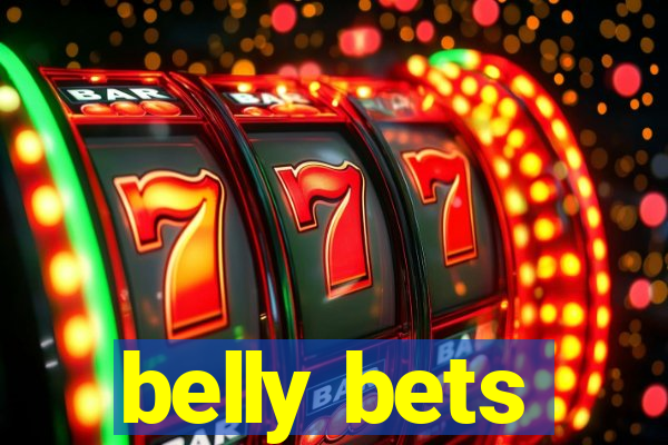 belly bets