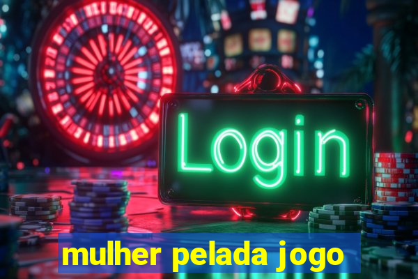 mulher pelada jogo