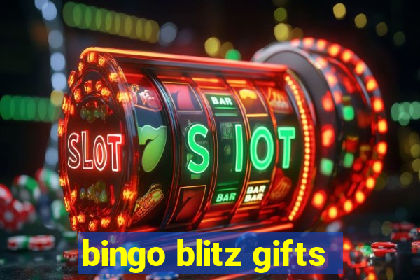 bingo blitz gifts