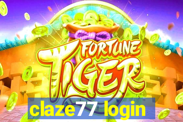 claze77 login