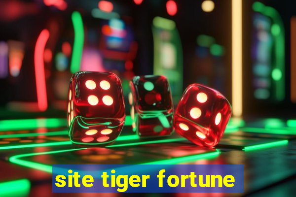 site tiger fortune