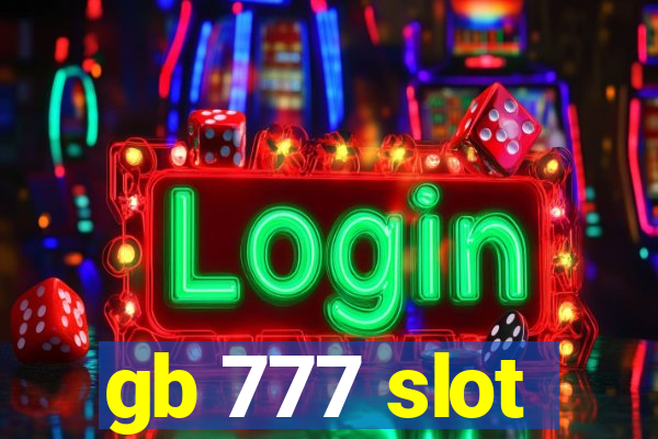 gb 777 slot