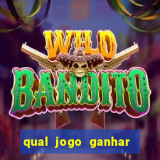 qual jogo ganhar dinheiro de verdade