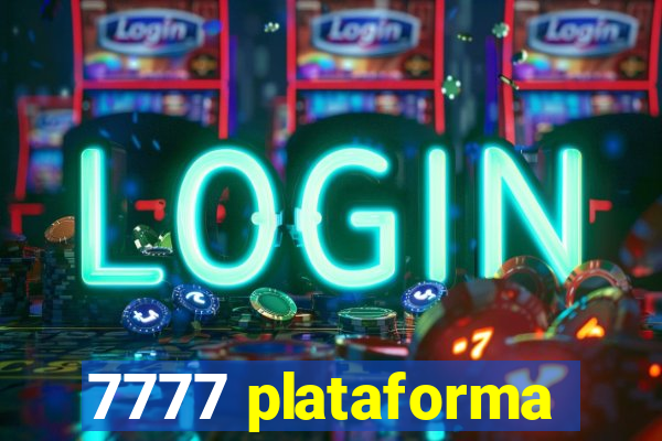 7777 plataforma