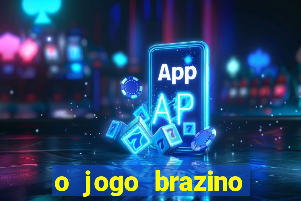 o jogo brazino brazino777 é confiável