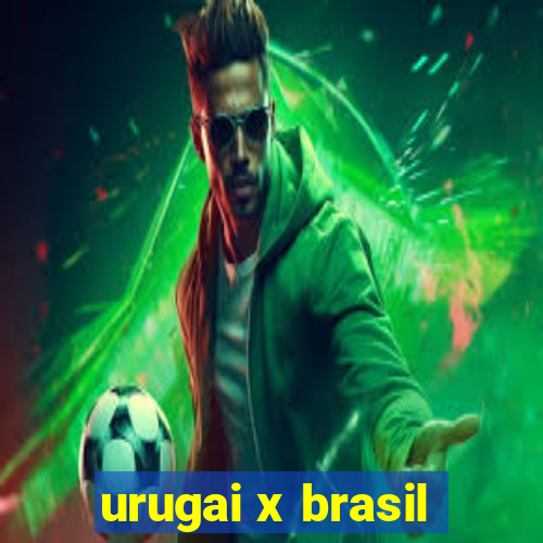 urugai x brasil