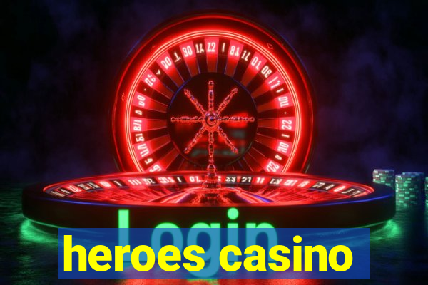 heroes casino