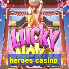 heroes casino