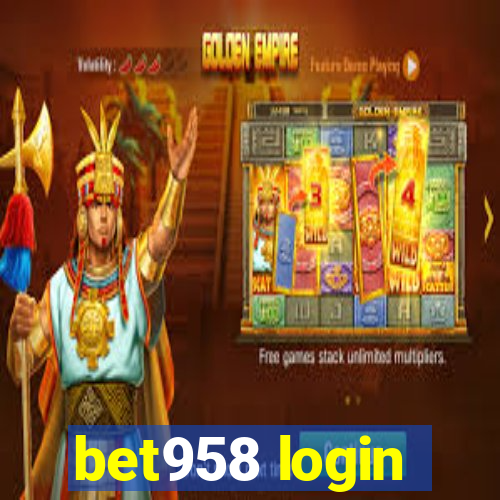 bet958 login