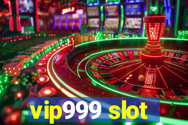 vip999 slot