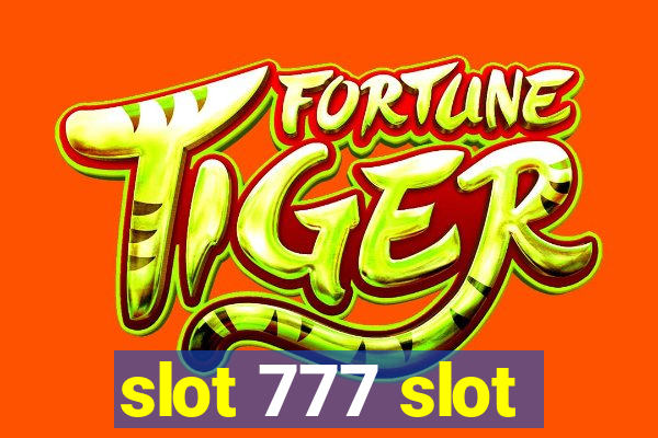 slot 777 slot