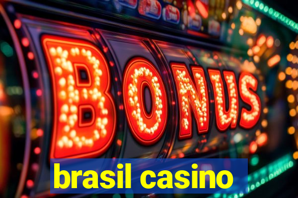 brasil casino