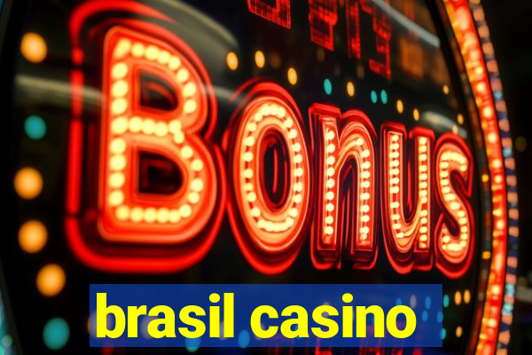 brasil casino