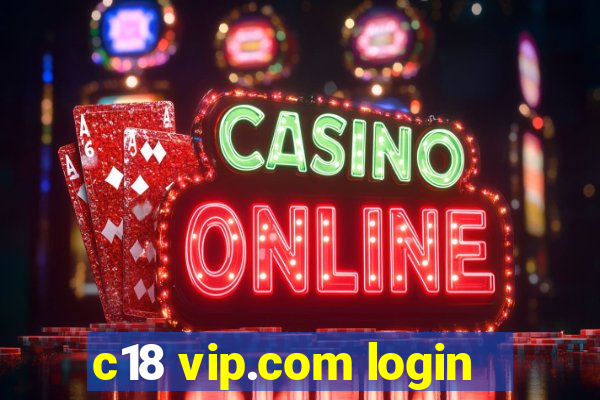 c18 vip.com login