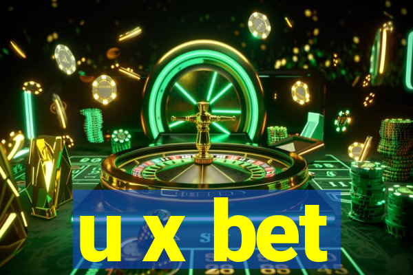 u x bet