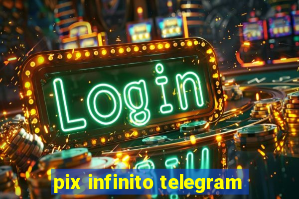 pix infinito telegram