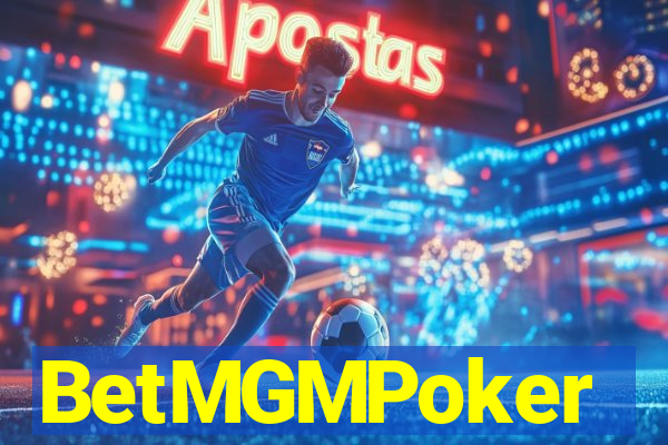 BetMGMPoker