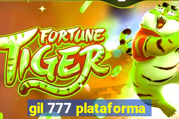 gil 777 plataforma